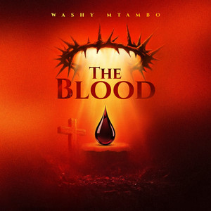 Washy Mtambo - The Blood