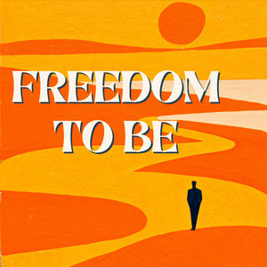 Freedom to Be by Dasse Ø