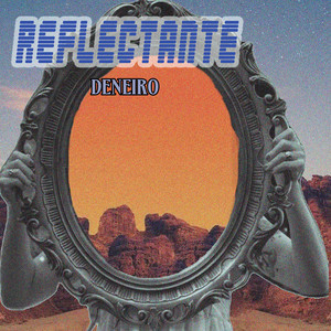 Reflectante by Deneiro
