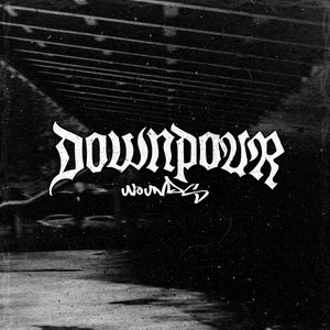 Wounds by Downpour