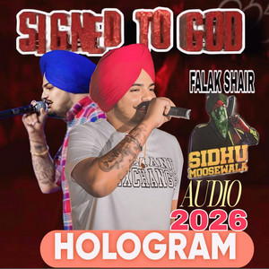 Falak Shair - Signed To God (Hologram) [2026]