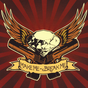 洋楽 G-RAP UNSUNG HEROS - BREAK ME OR MAKE ME Make Me Break Me | Spotify