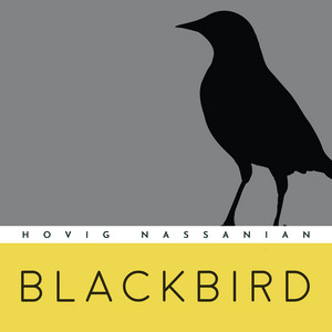 Blackbird by Hovig Nassanian