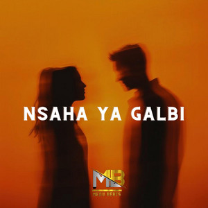 Nsaha Ya Galbi - Remix by MEDU, Amine x Faycal