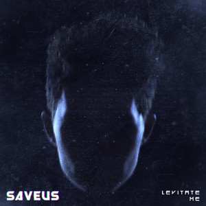 Levitate Me by Saveus