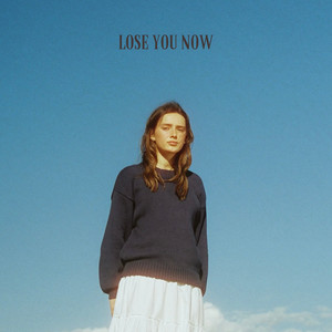Lose You Now by Lily Fitts