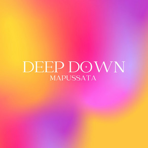 Deep Down by MapusSata