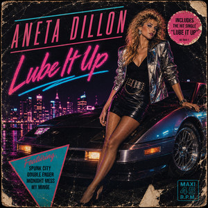 Lube It Up (1984) by Lost Vinyl Revival, Anita Dillon