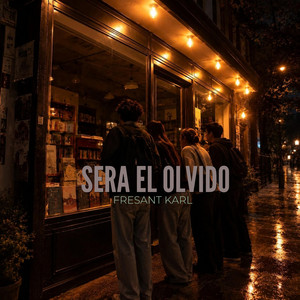 Sera el olvido by Fresant karl