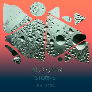 zZz Autumn Storms: Rain on the Plains zZz album