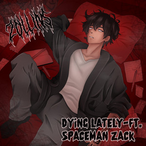 Dying Lately by Zollins, SpaceMan Zack