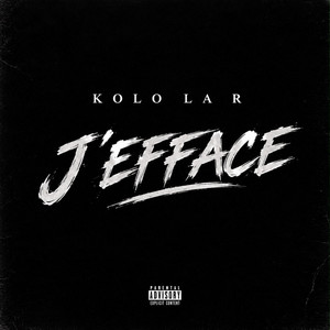 J'éfface by KOLO LA R