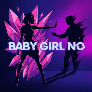 Baby Girl No by Savage Yard