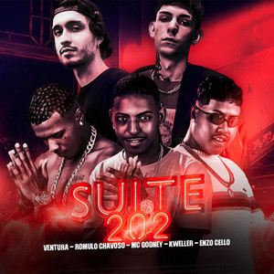 Suíte 202 - Remix by Romulo Chavoso, Ventura, Mc GODNEY, Enzo Cello
