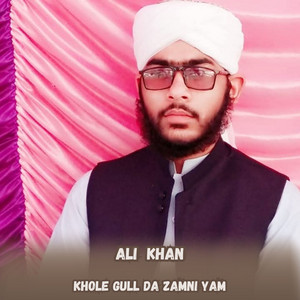 Khole Gull Da Zamni Yam