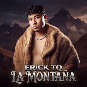 La Montaña by Erick TQ