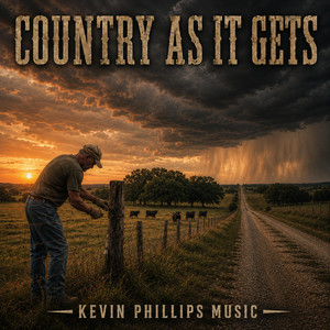 COUNTRY AS IT GETS by KEVIN PHILLIPS OUTDOORS