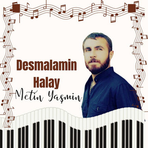 Desmala Min Halay by Metîn Yaşmîn
