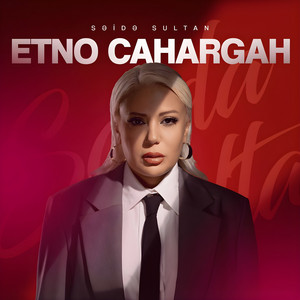 Saida Sultan - Etno Çahargah
