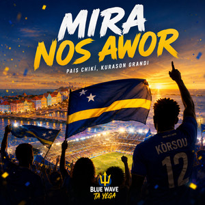 Mira nos awor by AHTRAM WAVE