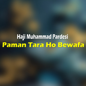 Haji Muhammad Pardesi - Korta Gaee Ghuman Wafa