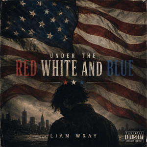 Under The Red White and Blue by LIΛM WRΛY