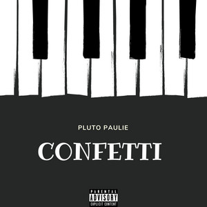 Pluto Paulie - Confetti