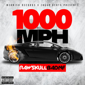 1000mph by RawSkullBadNf