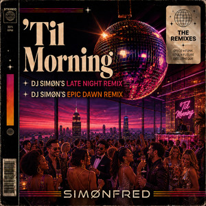 'Til Morning - DJ SimØn’s Late Night Remix by DJ SimØn, SIMØNFЯED