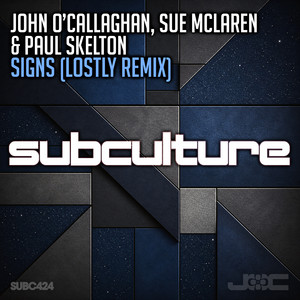 Signs - Lostly Remix by John O'Callaghan, Sue McLaren, Paul Skelton, Lostly