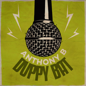 Duppy Bat by Anthony B