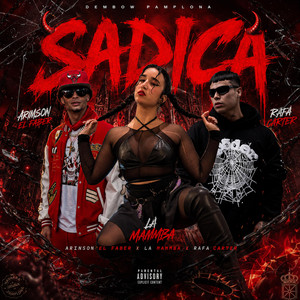 SADICA by Arinson el Faber, MAMMBA, Rafa Carter