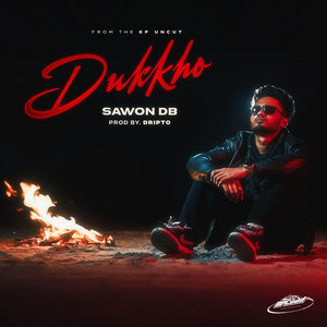 SAWON DB & Dripto - Dukkho (Uncut)