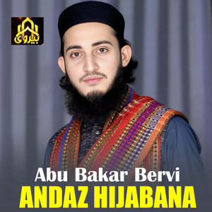 Abu Bakar Bervi - Andaz Hijabana
