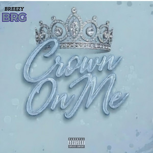 Crown On Me