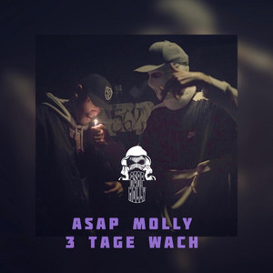 3 Tage wach by Asap Molly