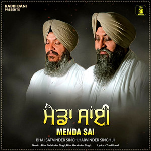 Bhai Satvinder Singh & Harvinder Singh Ji - Menda Sai