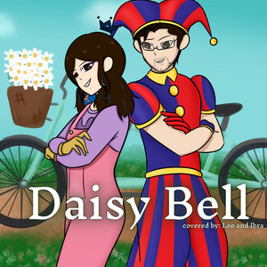 Daisy Bell - song and lyrics by LeonhardtMills | Spotify