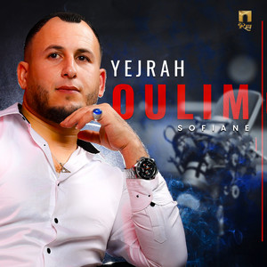 Sofiane - Yejrah oulim