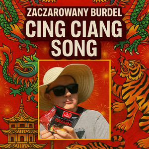 CING CIANG SONG by ZACZAROWANY BURDEL