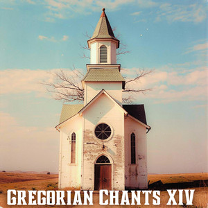 Clamores Fidelium by Gregorian Chant, The Gregorian Chants, Christian Chants