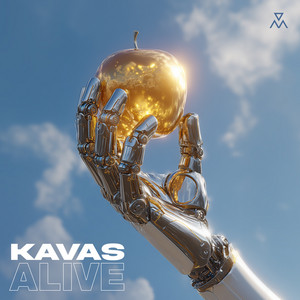 Alive by Kavas