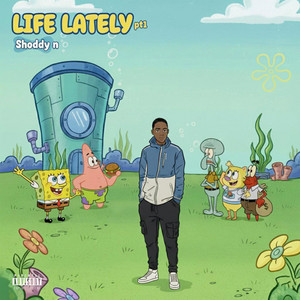 Life Lately, Pt. 1 by DJ Vend-Linu, Shoddy n