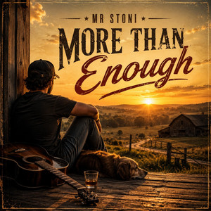 More Than Enough by Mr Stoni