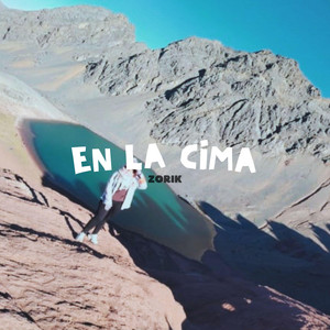 EN LA CIMA by ZORIK