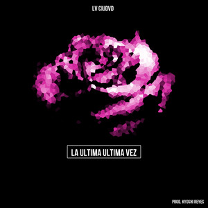 La Ultima Ultima Vez by Alvaro Diaz