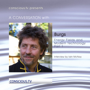 Burgs - Energy Fields and Modern Technology - Part 1