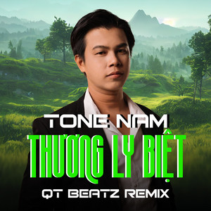 Tâm Đệ & QT Beatz - Thương Ly Biệt (QT Beatz Remix) [Tone Nam]