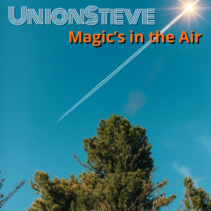 Magic’s in the Air by UnionSteve