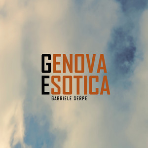 Genova esotica by Gabriele Serpe